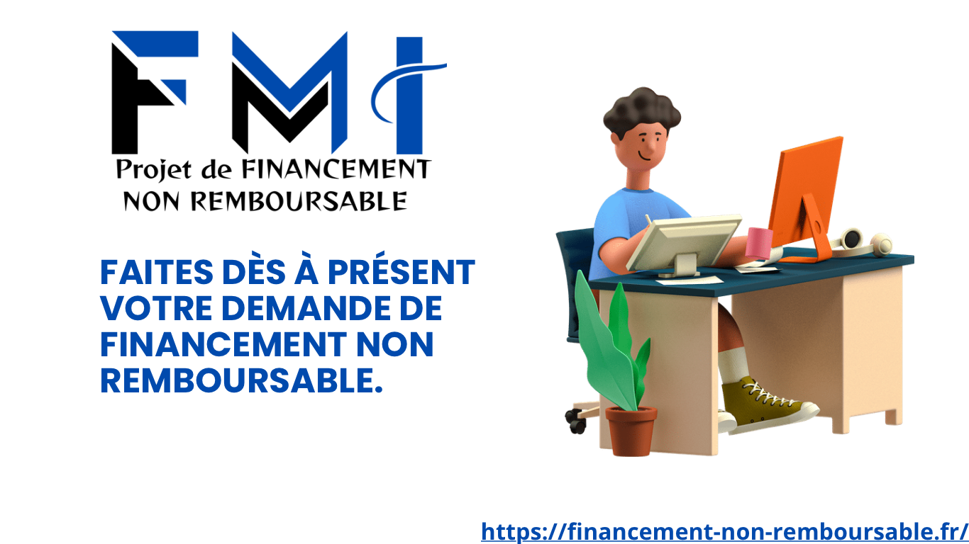 Demande de financement non remboursable - https://financement-non-remboursable.fr/